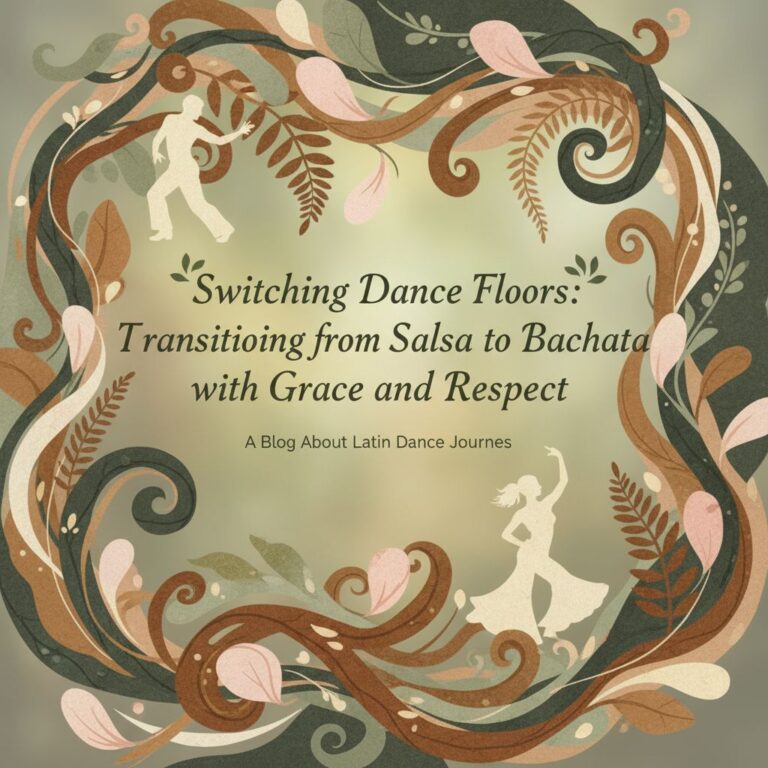 Header image for: Switching Dance Floors: Transitioning from Salsa to Bachata with Grace and Respect