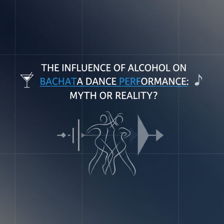 The Influence of Alcohol on Bachata Dance Performance: Myth or Reality?