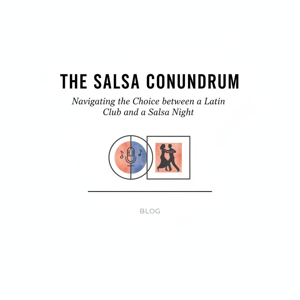 Header image for: The Salsa Conundrum: Navigating the Choice between a Latin Club and a Salsa Night
