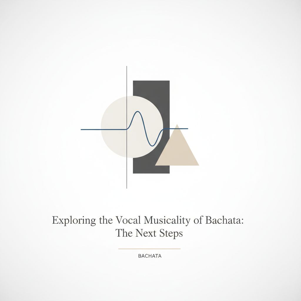 Header image for: Exploring the Vocal Musicality of Bachata: The Next Steps