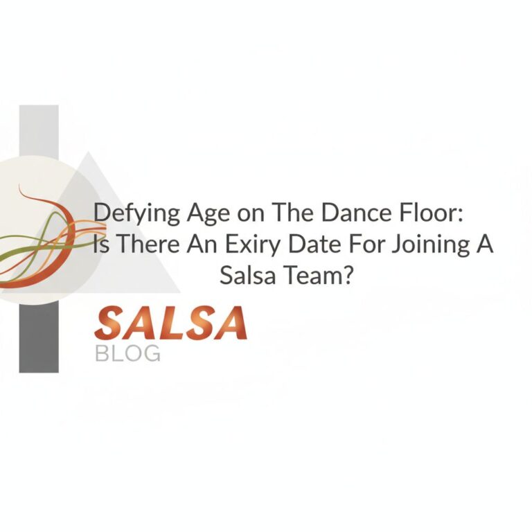 Defying Age on The Dance Floor: Is There An Expiry Date For Joining A Salsa Team?